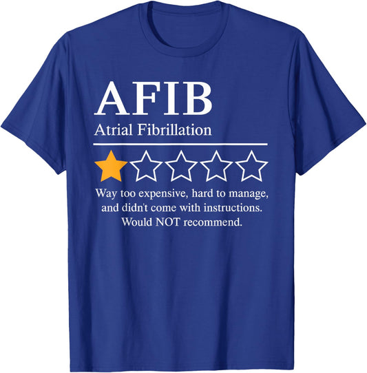 Atrial Fibrillation Awareness Heart Disease Not Recommend T-Shirt - T-Shirt | Royal