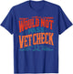 Would Not Pass Vet Check Retro Vintage T-Shirt - T-Shirt | Royal