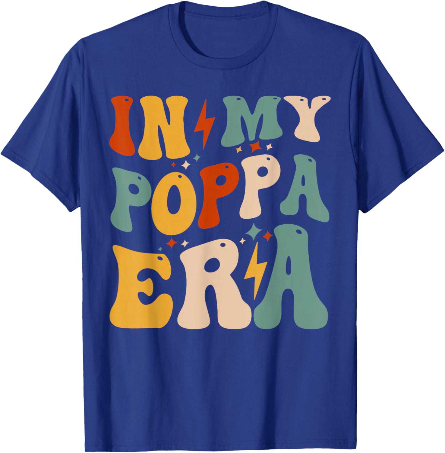 Retro Groovy In My Poppa Era Funny Father's Day T-Shirt - T-Shirt | Royal