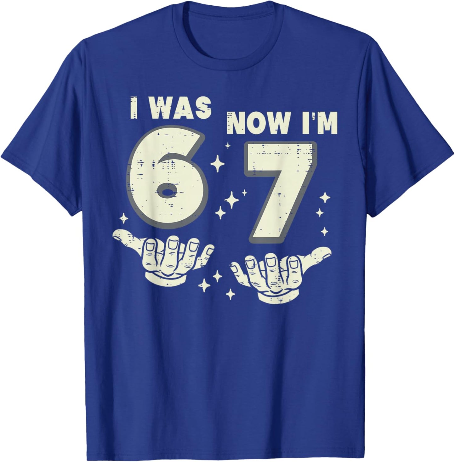 7th Birthday I Was 6 Now I'm 7 Years Old Six Seven Meme Kids T-Shirt - T-Shirt | Royal