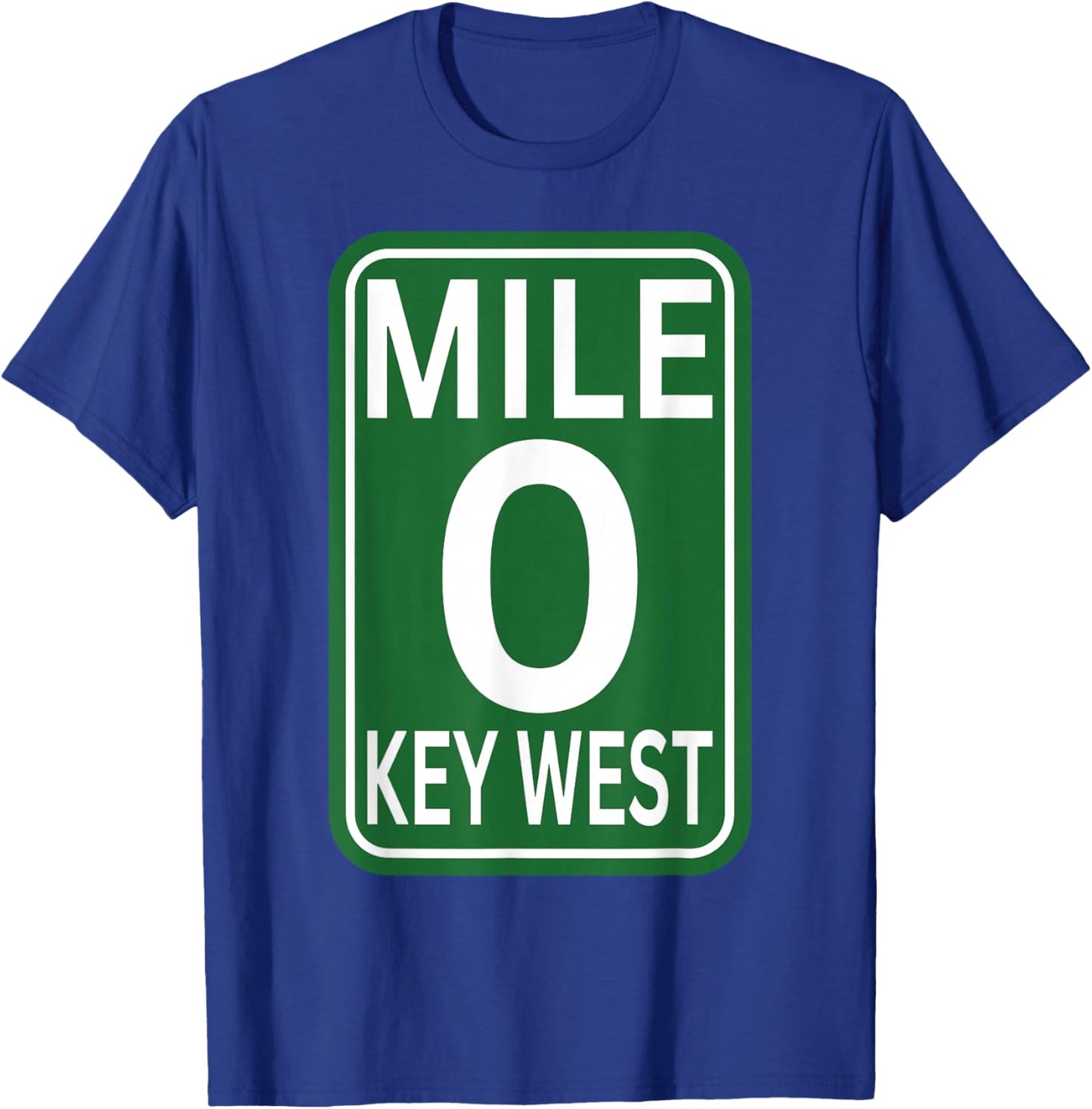 Mile marker Key West FL.mile zero route sing 2025 T-Shirt - T-Shirt | Royal