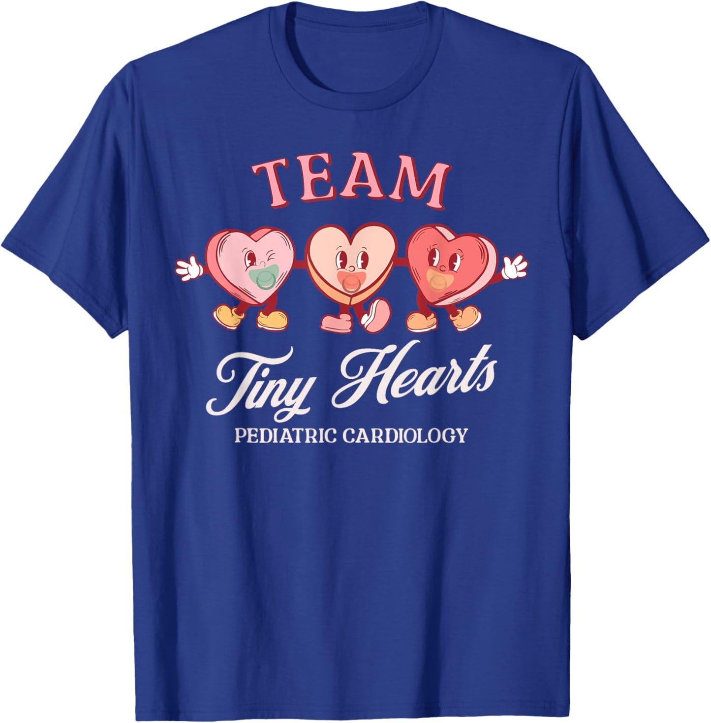 Team Tiny Heart Pediatric Cardiology Candy Heart Valentines T-Shirt - T-Shirt | Royal