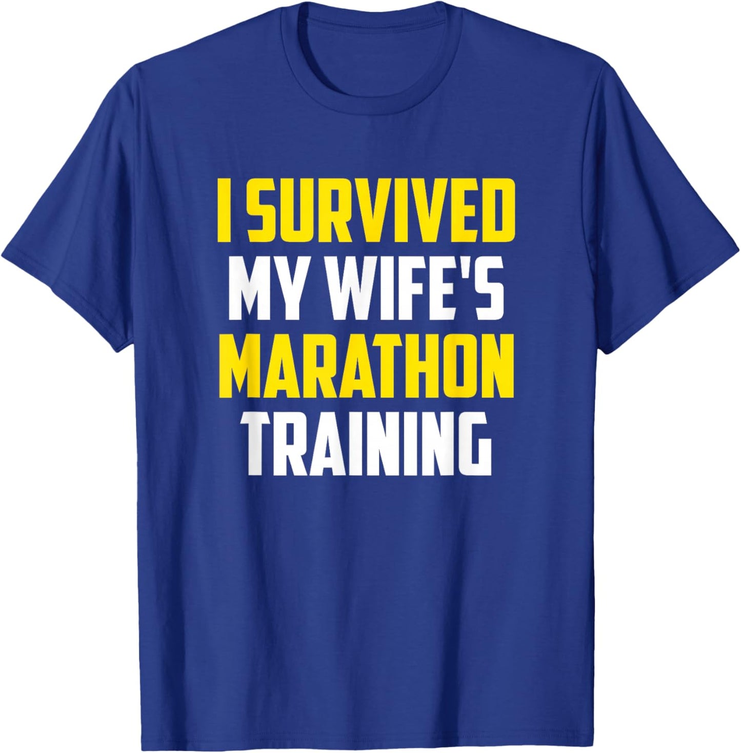 Runner Spouse Apparel - I Survived My Wife's Marathon Training - Men's Black Funny Training - Small - - Short Sleeve T-Shirt - T-Shirt | Royal