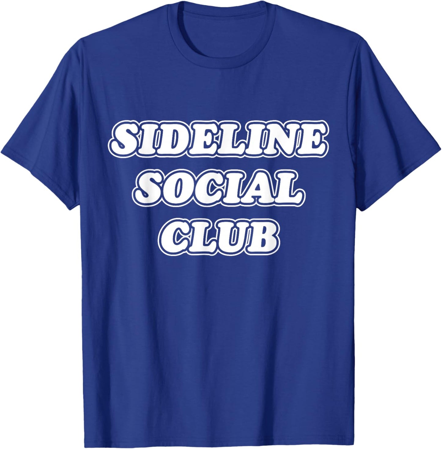 Funny Sideline Social Club Matching Sports T-Shirt - T-Shirt | Royal