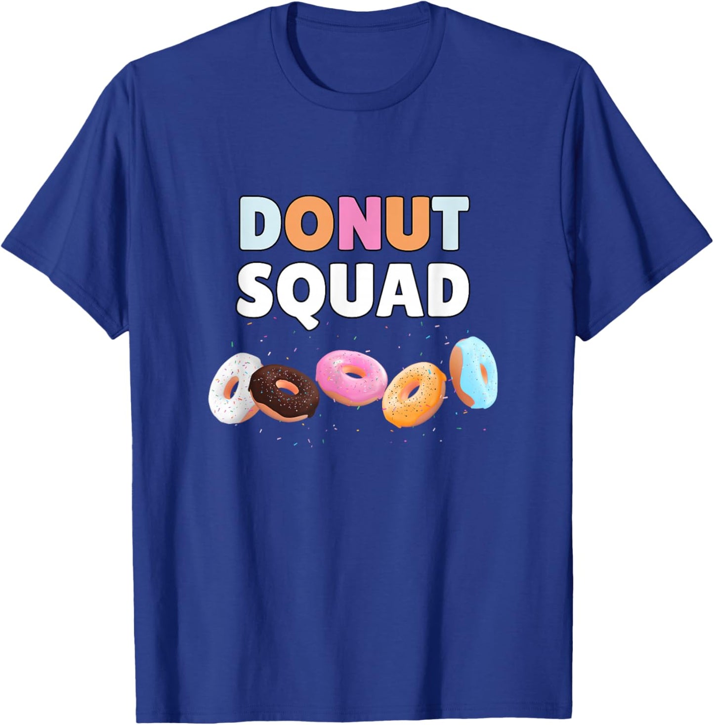 Donut Squad Funny Donut Lover Humor T-Shirt - T-Shirt | Royal