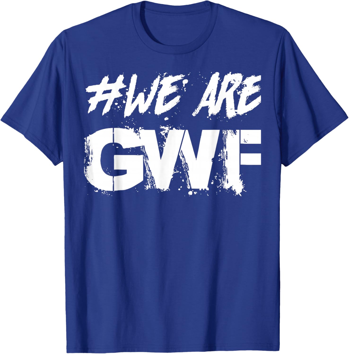 #WE Are GWF - German Wrestling Federation T-Shirt - T-Shirt | Royal