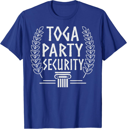 Toga Party Security - Funny Toga Party Costume T-Shirt - T-Shirt | Royal