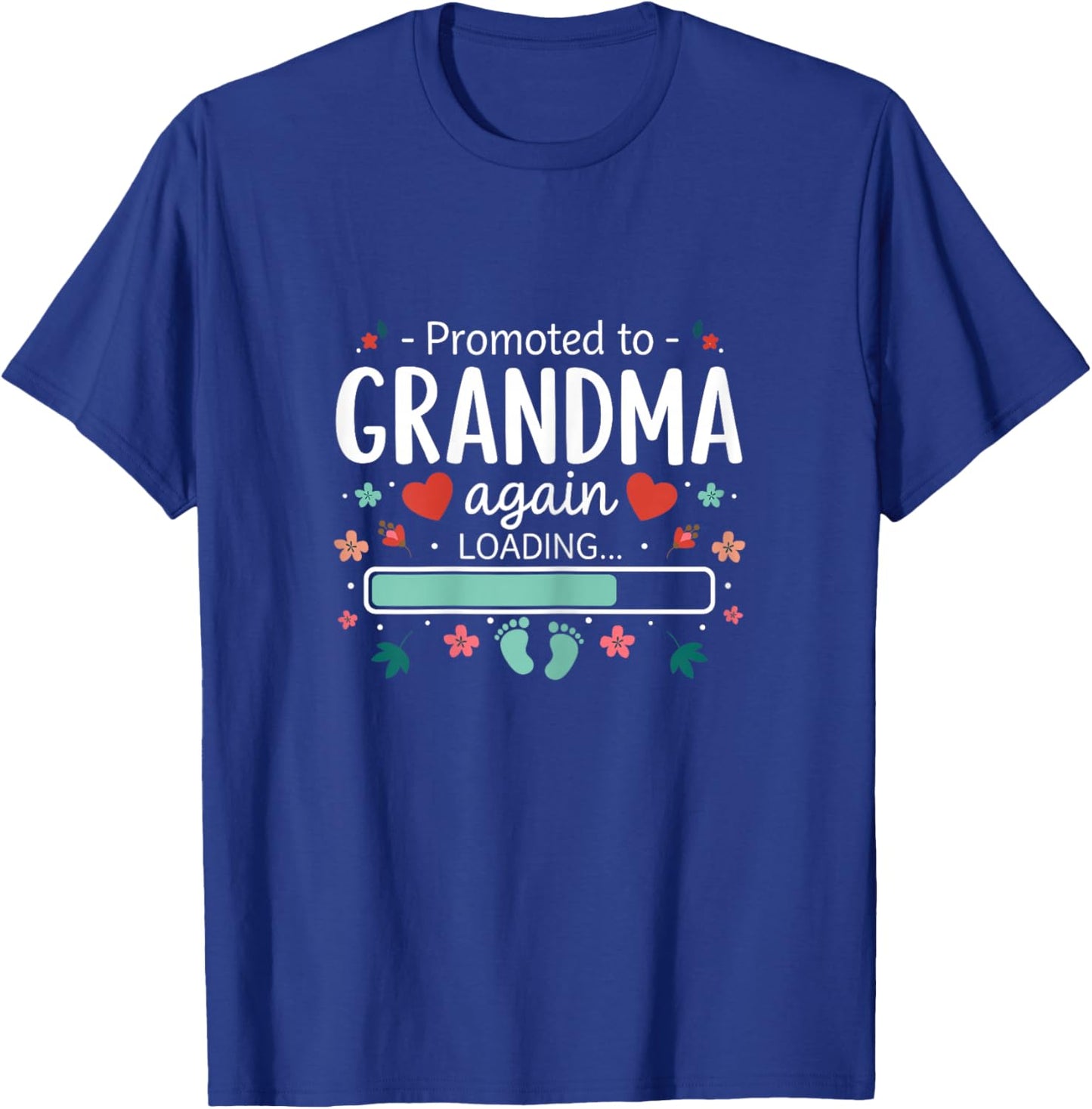 Promoted to Grandma Again 2026 Second Time Grandmother T-Shirt - T-Shirt | Royal