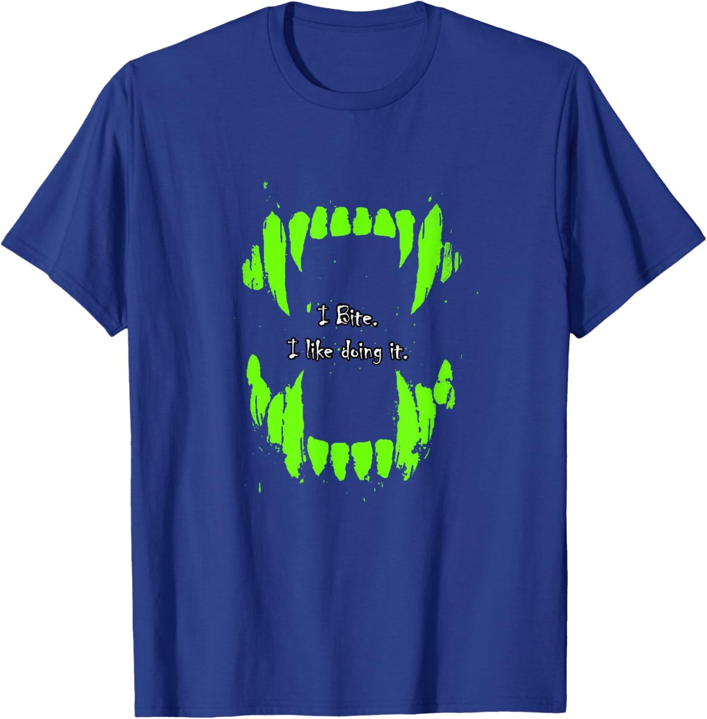 Green Color I Bite, I Like Doing It Green Graphic T-Shirt - T-Shirt | Royal