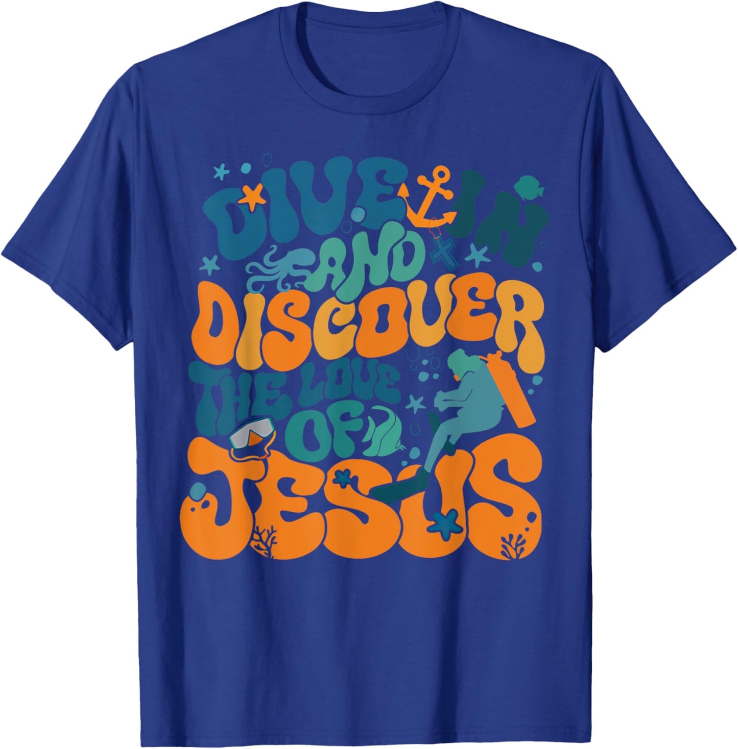 Dive In And Discover The Love Of Jesus Scuba Diving VBS 2024 T-Shirt - T-Shirt | Royal