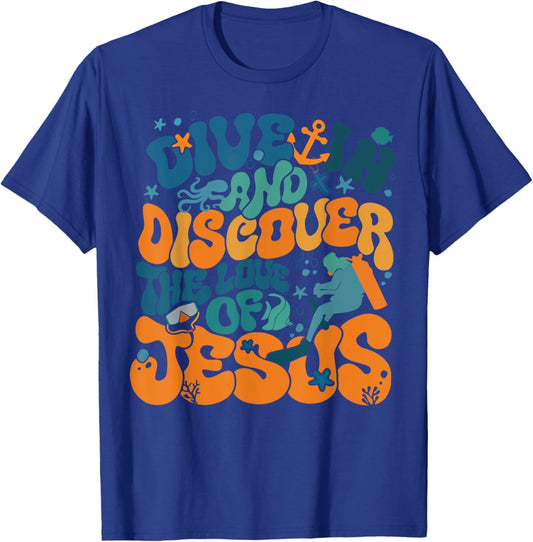 Dive In And Discover The Love Of Jesus Scuba Diving VBS 2024 T-Shirt - T-Shirt | Royal