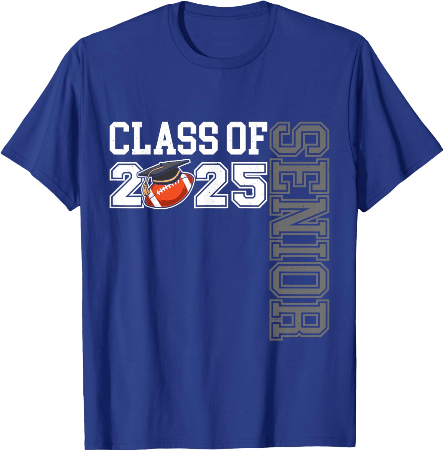 Class of 2025 Football Senior Night T-Shirt - T-Shirt | Royal