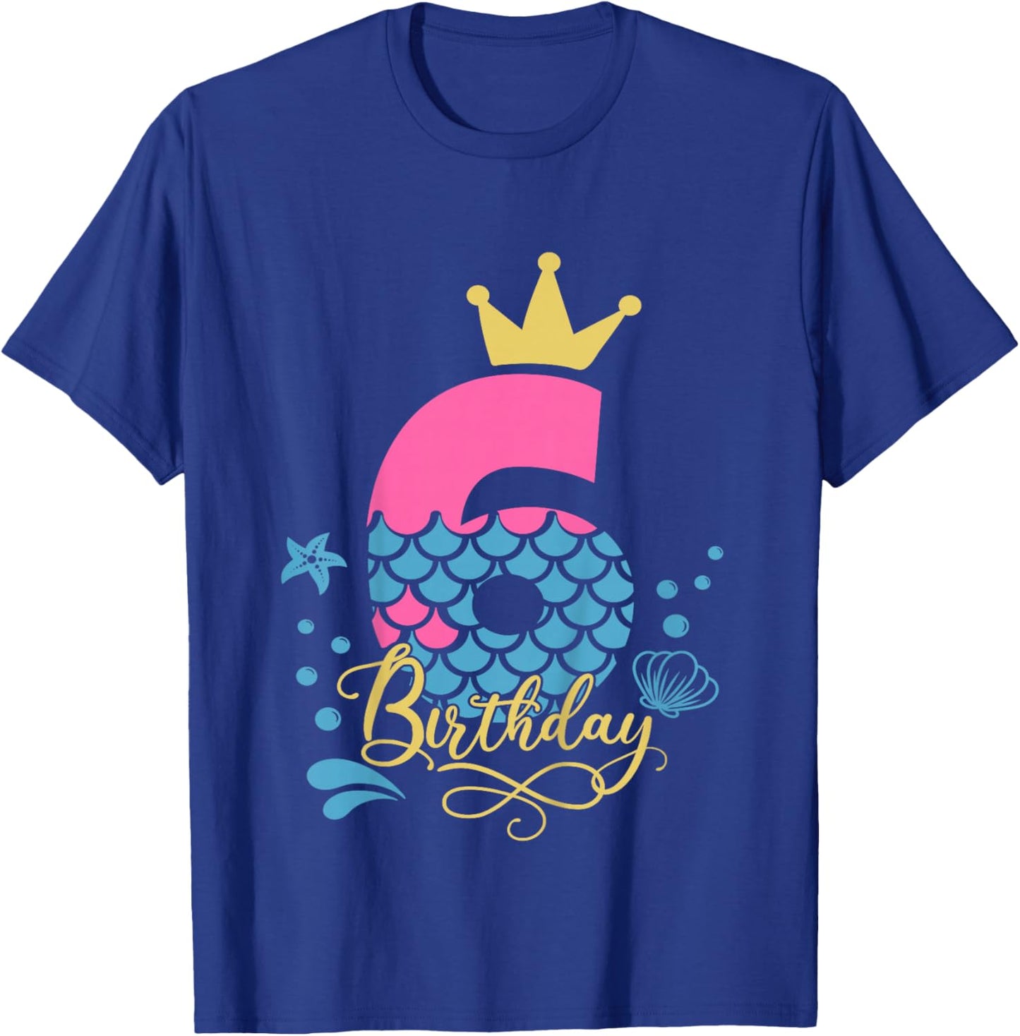 6th Birthday Girl Mermaid Six Bday 6 Year Old Birthday Girls T-Shirt - T-Shirt | Royal