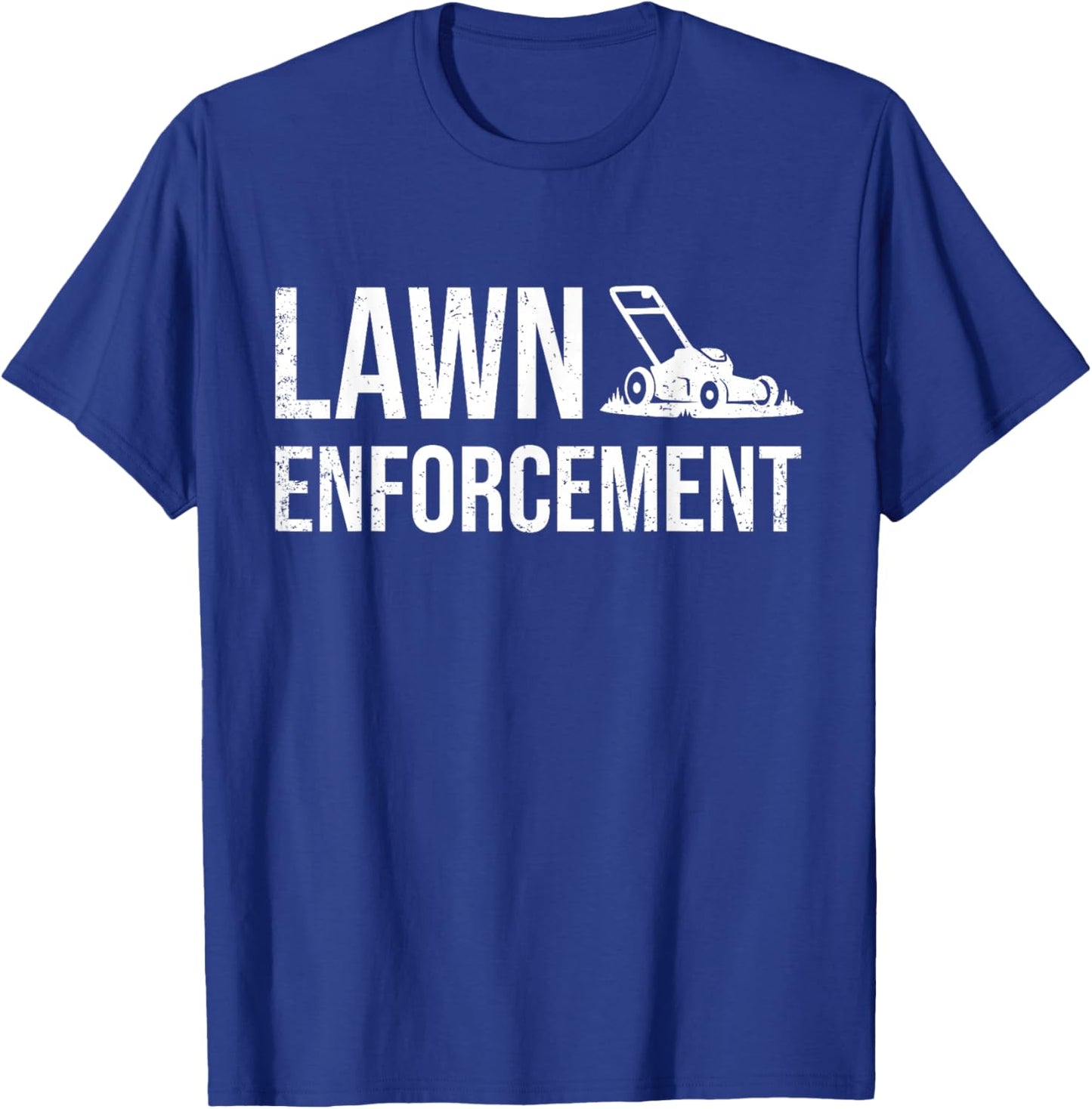 Lawn Enforcement Funny Gardener Gift Dad Farthers Day T-Shirt - T-Shirt | Royal