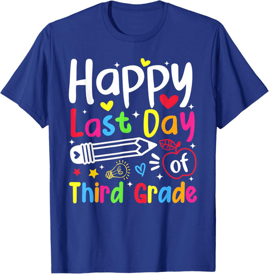 Happy Last Day of Third Grade Boy Girl Student Teacher T-Shirt - T-Shirt | Royal