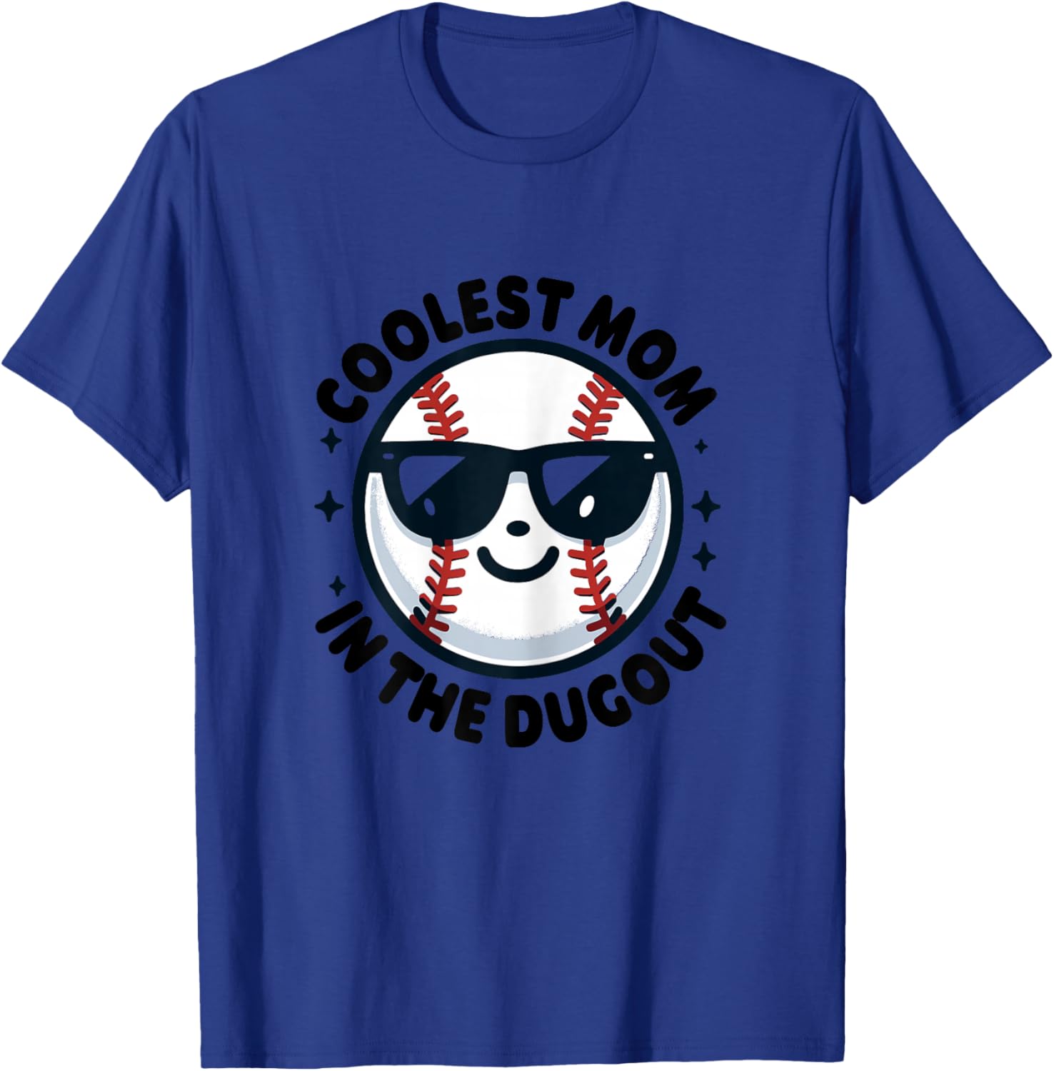 Coolest Mom in the Dugout Shirt Dugout Mom Shirt Baseball T-Shirt - T-Shirt | Royal