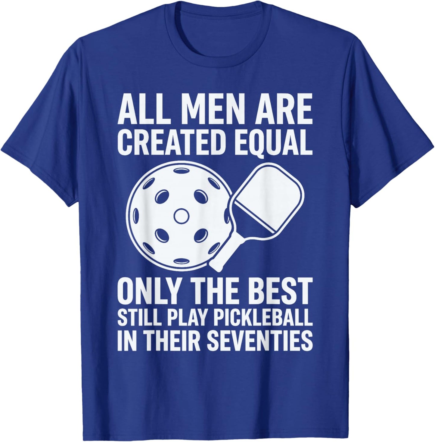 Funny 70th Birthday Dad Fathers Day Pickleball Player T-Shirt - T-Shirt | Royal
