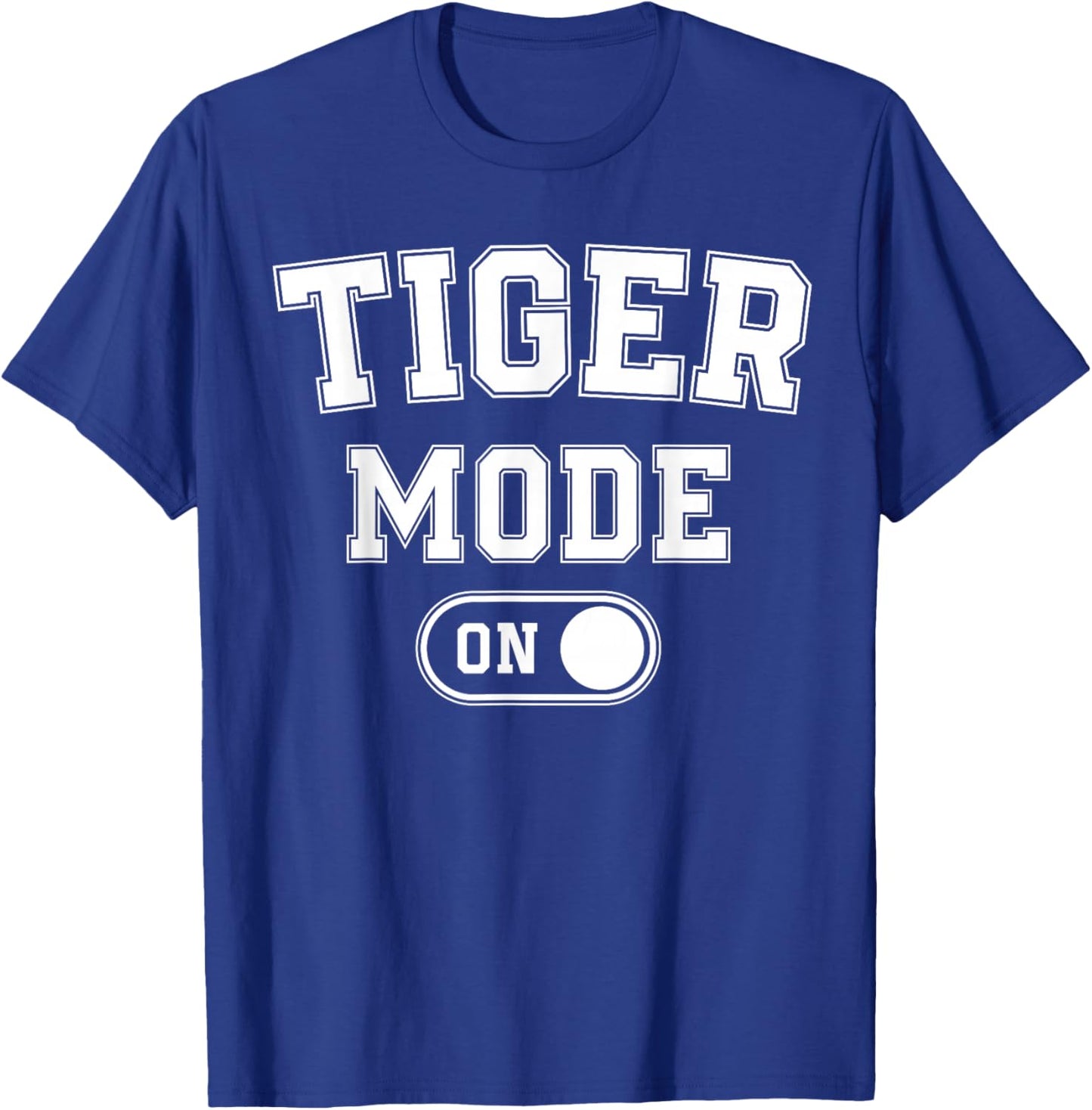 Tiger Mode On Costume Funny Striped Predator Gift Cat Lover T-Shirt - T-Shirt | Royal