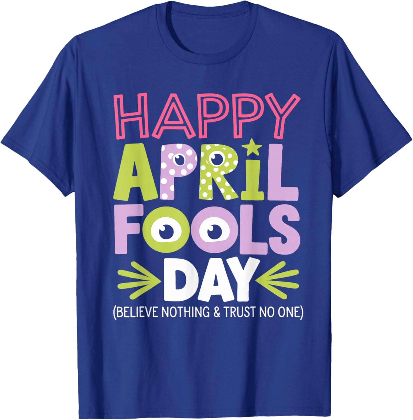 April Fools Day Pranks Shirt Kit 1st April Jokes kids Adults T-Shirt - T-Shirt | Royal