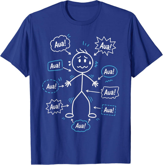 Aua Überall Lustiges Strichmännchen Schmerz T-Shirt - T-Shirt | Royal