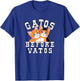 Funny Valentine Gatos Before Vatos , Women T-Shirt - T-Shirt | Royal