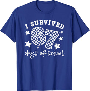I Survived 67 Six-Seven Days of School, Meme Funny T-Shirt - T-Shirt | Royal