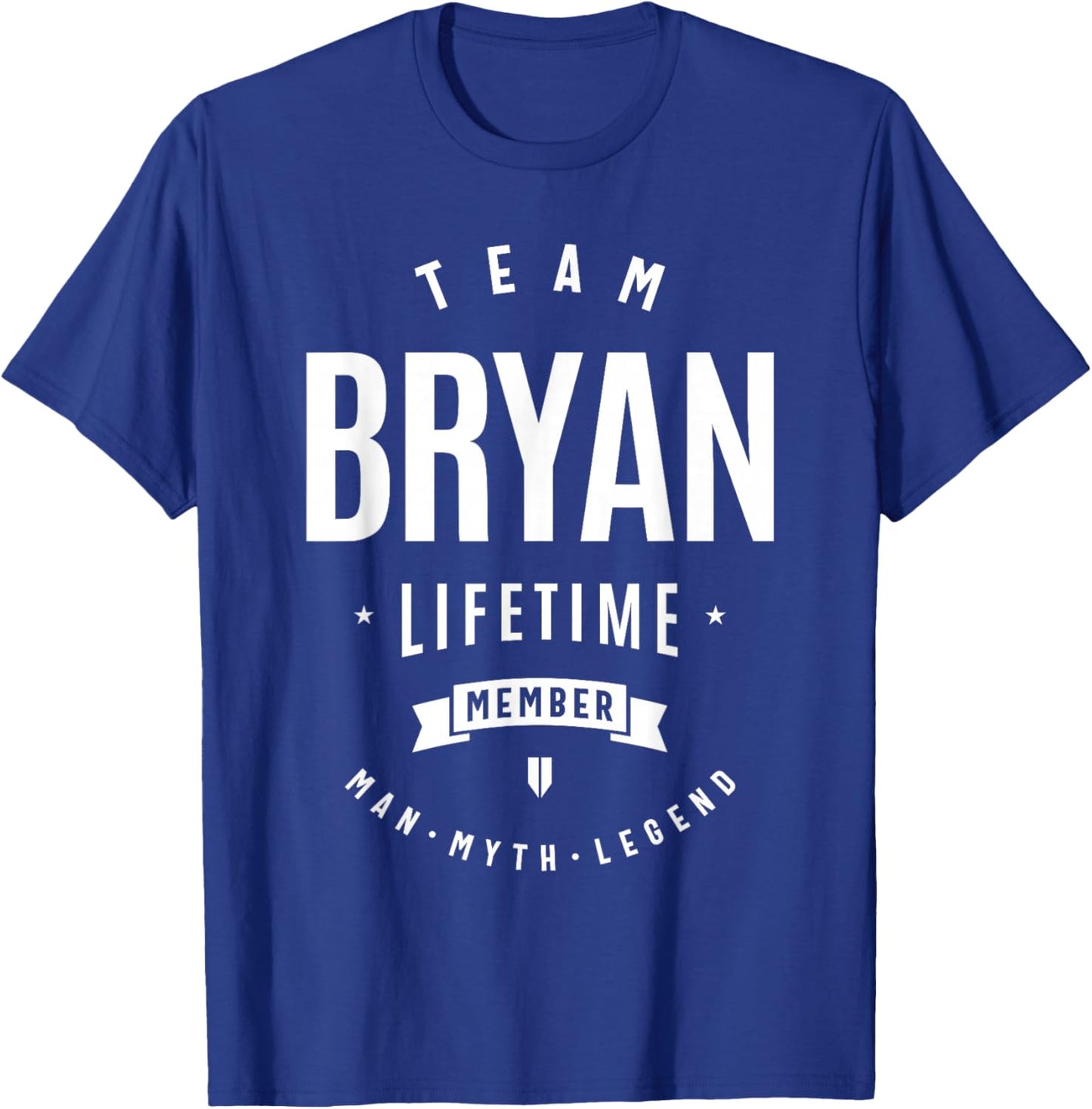Team Bryan Lifetime Member Funny Name Bryan T-Shirt - T-Shirt | Royal