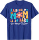 Raising My Mom Is So Hard She Doesn't Listen Funny Daughter T-Shirt - T-Shirt | Royal