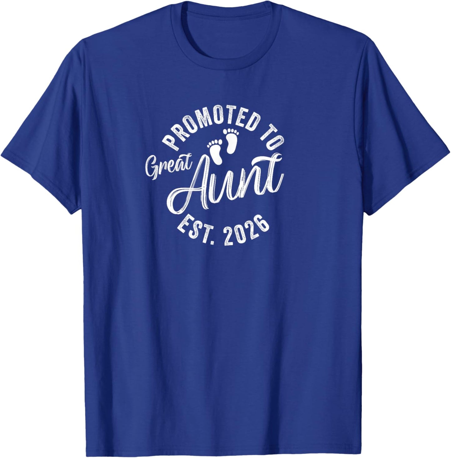 Promoted to Great Aunt 2026 T-Shirt - T-Shirt | Royal