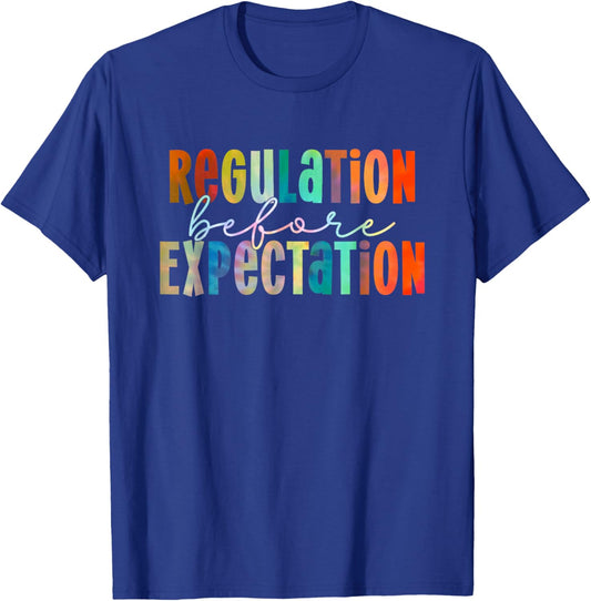 Regulation Before Expectation Autism Special Tie Dye T-Shirt - T-Shirt | Royal