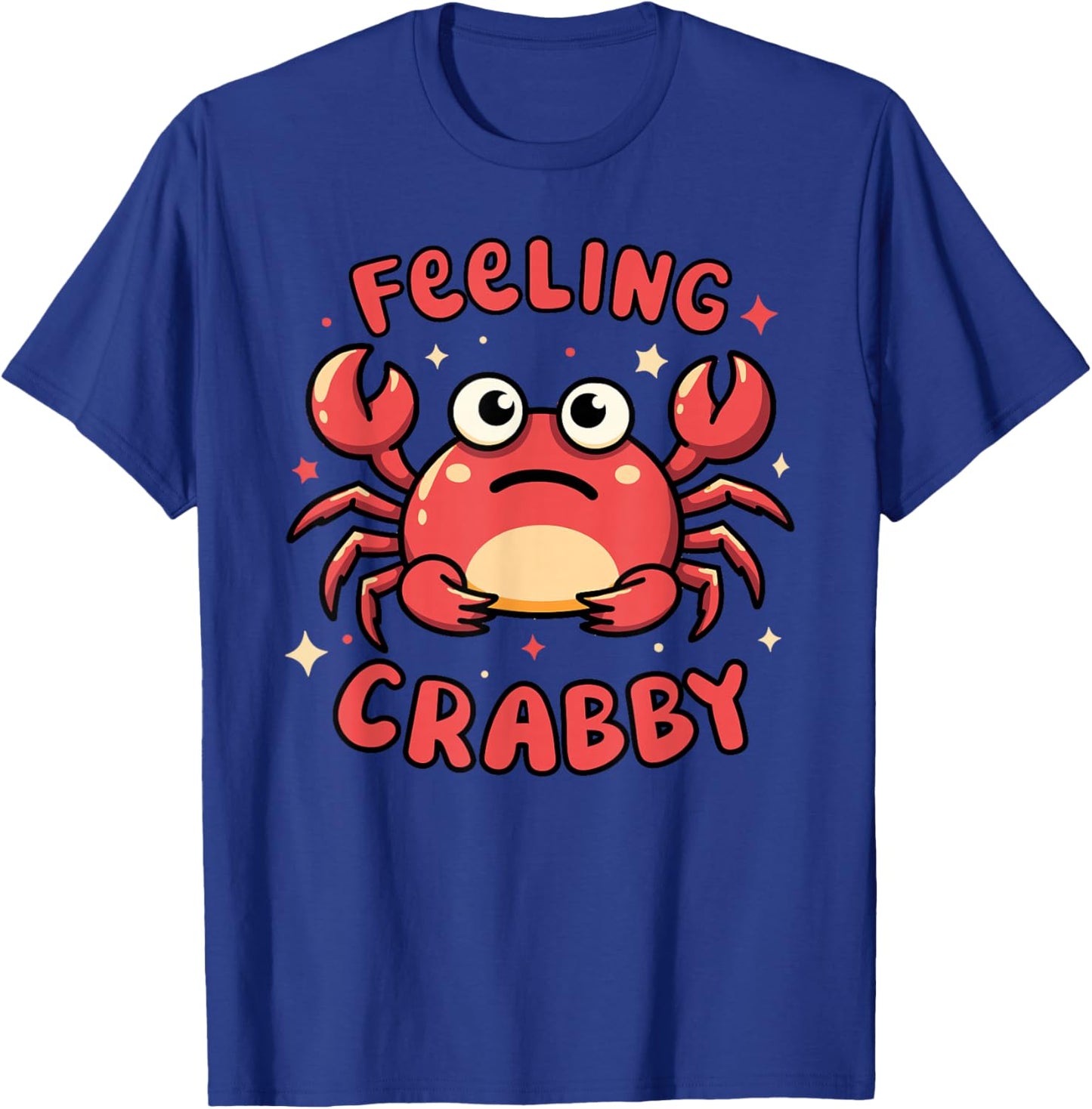 Feeling Crabby T-Shirt - T-Shirt | Royal
