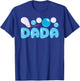 Dada Bubble Blue Birthday Party Matching Family T-Shirt - T-Shirt | Royal