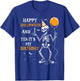 Skeleton Happy Halloween And Yes It's My Birthday October T-Shirt - T-Shirt | Royal