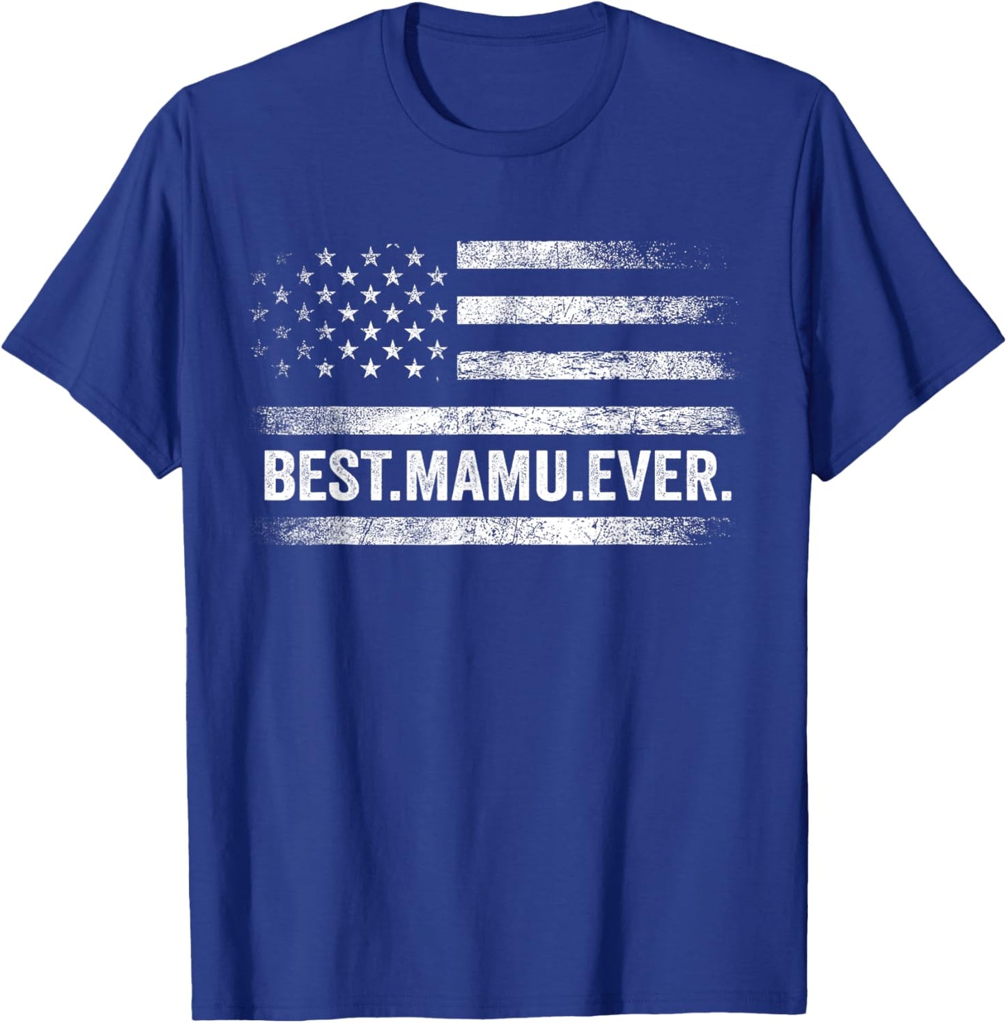 Best Mamu Ever American Flag Uncle Father's Day T-Shirt - T-Shirt | Royal