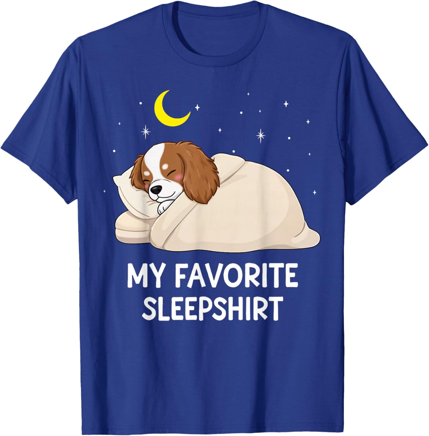 Chemise de Nuit préférée Cavalier King Charles Spaniel T-Shirt - T-Shirt | Royal