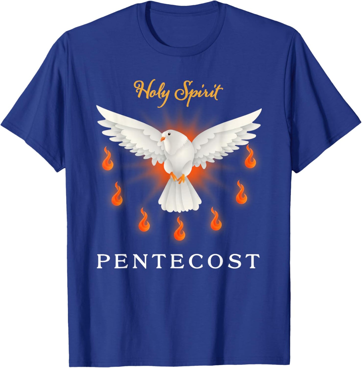 Pentecost Doves Fire Flame Holy Spirit Christian Men Women T-Shirt - T-Shirt | Royal