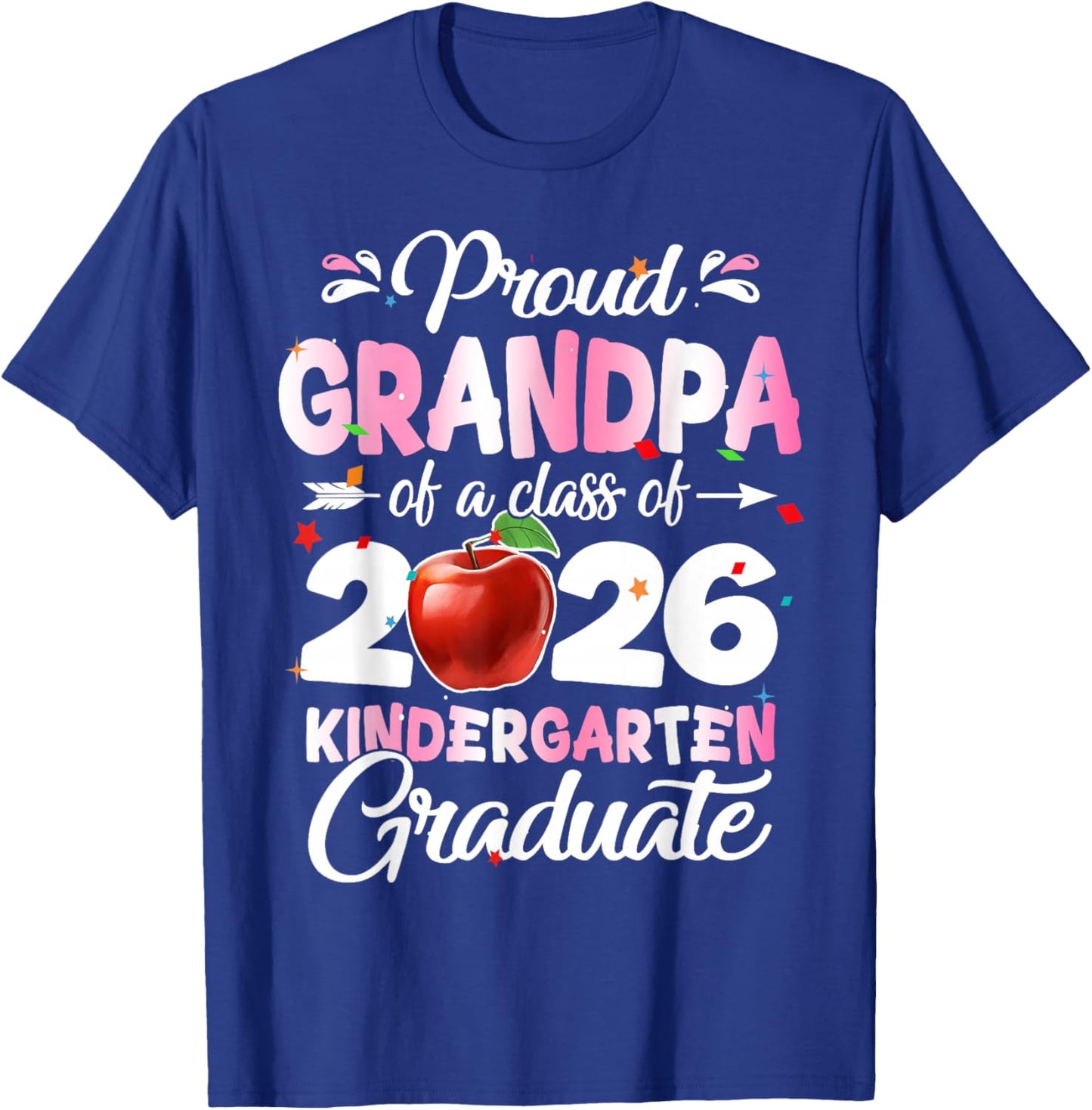 Proud Grandpa of A Kindergarten Graduation Class of 2026 T-Shirt - T-Shirt | Royal