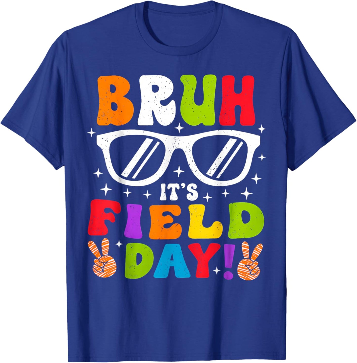 Bruh It's Field Day Outfit Teacher Student Boys Girls Kids T-Shirt - T-Shirt | Royal