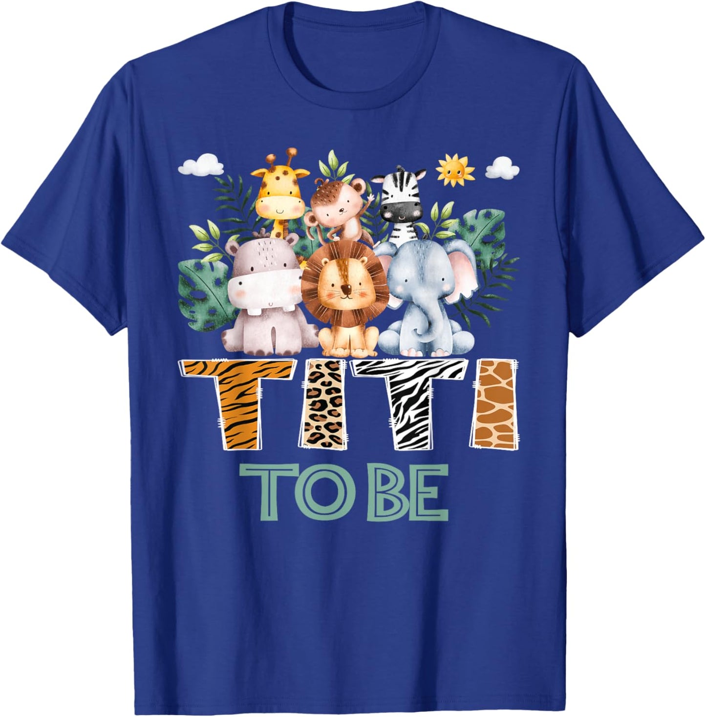 Soon To Be Titi Jungle Animal Safari Gender Reveal T-Shirt - T-Shirt | Royal