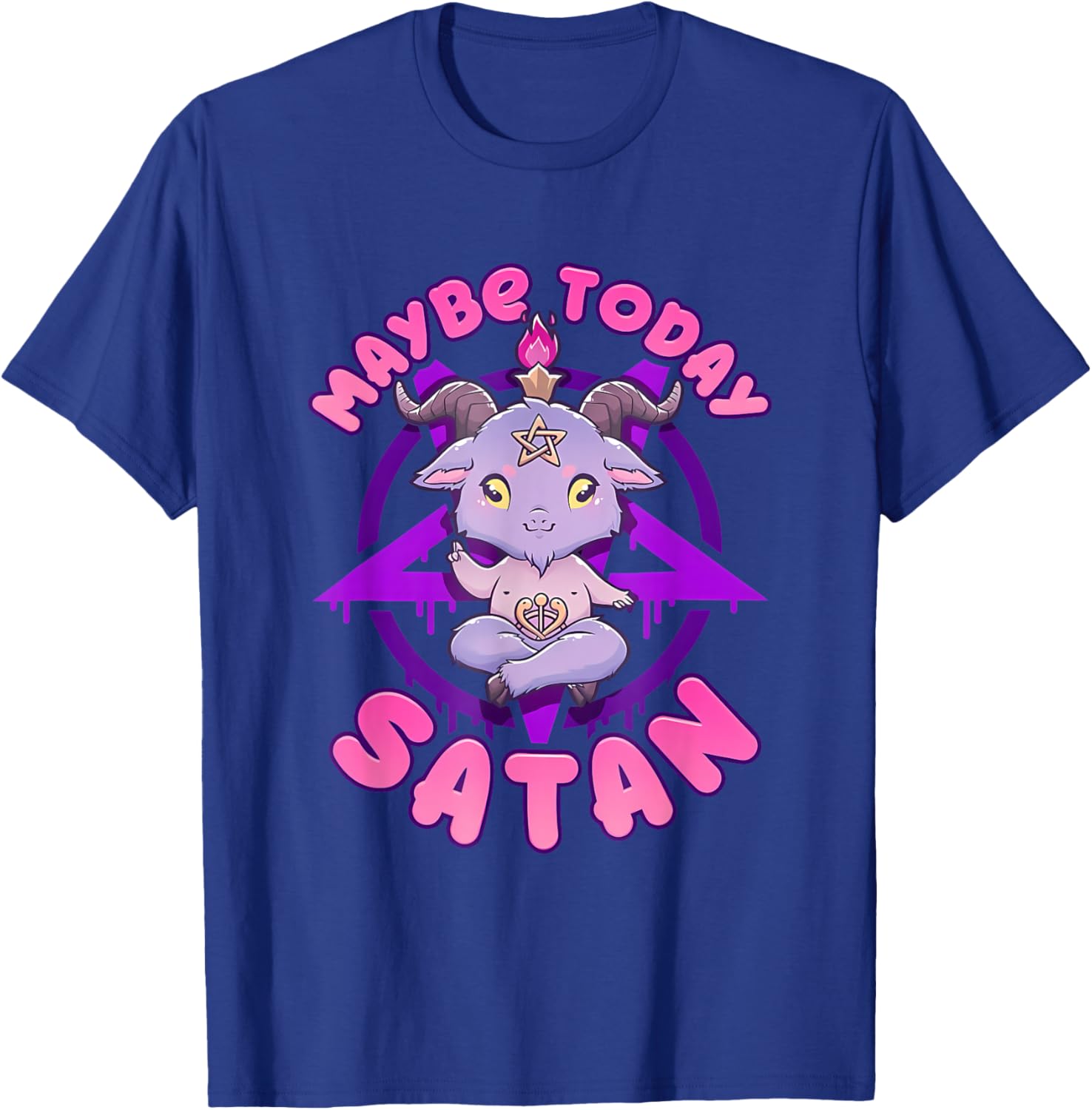 Maybe Today Satan Funny Satanism Quote Cute Kawaii Baphomet T-Shirt - T-Shirt | Royal