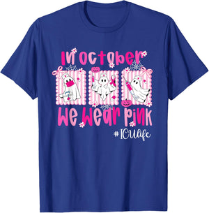 in October We Wear Pink ICU Life ICU Nurse Breast Cancer T-Shirt - T-Shirt | Royal
