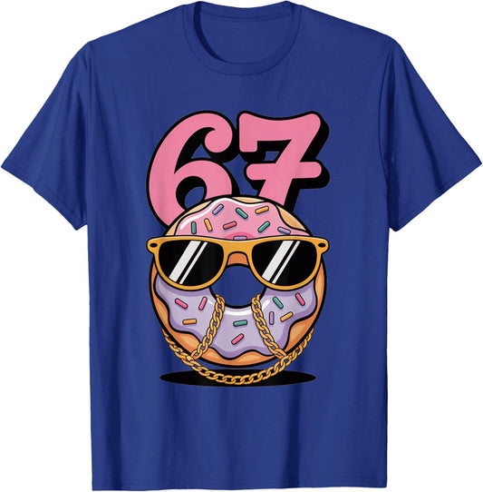 67 Donut Meme Cool Six Seven Sunglasses Cute Trendy 6 7 Joke T-Shirt - T-Shirt | Royal