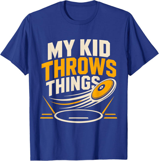 Discus Mom My Kid Throws Things T-Shirt - T-Shirt | Royal