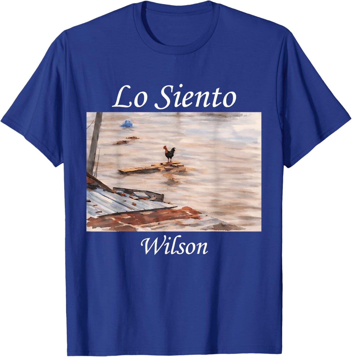 Lo Siento Wilson Rooster Chicken Meme Spanish Funny Rooster T-Shirt - T-Shirt | Royal