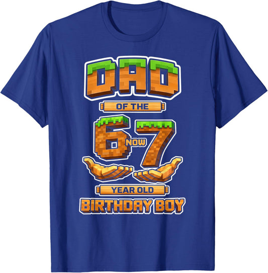 Birthday Boy 6 Now 7 Year Old 6-7 Pixel Game 67 Dad T-Shirt - T-Shirt | Royal