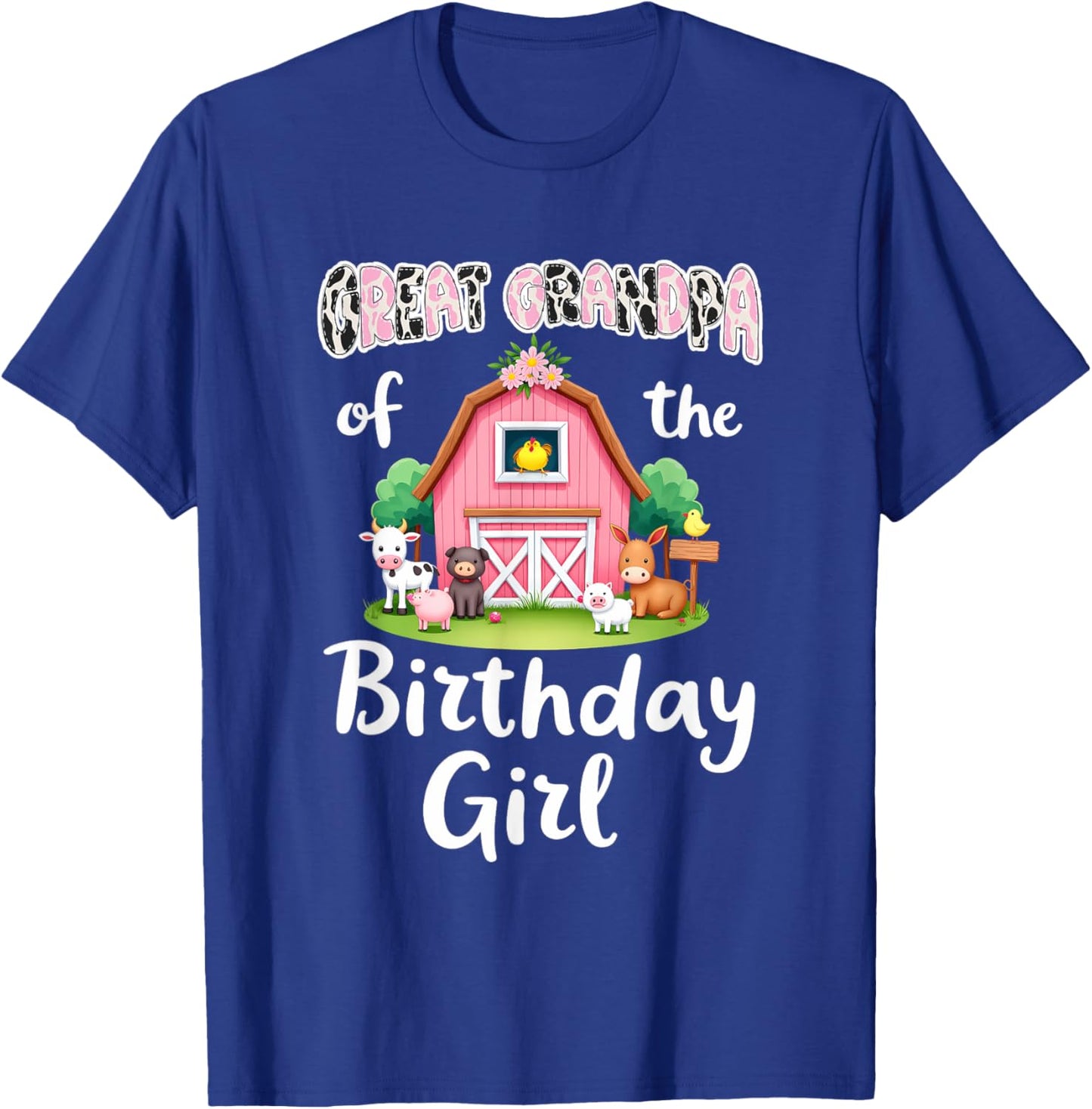 Barnyard Party Great Grandpa Of The Birthday Girl T-Shirt - T-Shirt | Royal