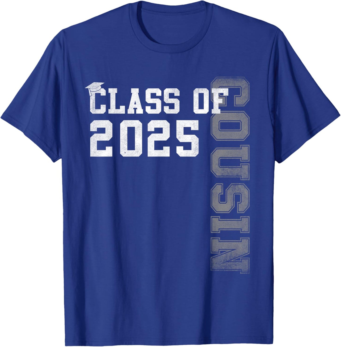Cousin Senior 2025 Proud Cousin Of A Class Of 2025 Graduate T-Shirt - T-Shirt | Royal