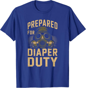 Prepared For Diaper Duty T-Shirt - T-Shirt | Royal