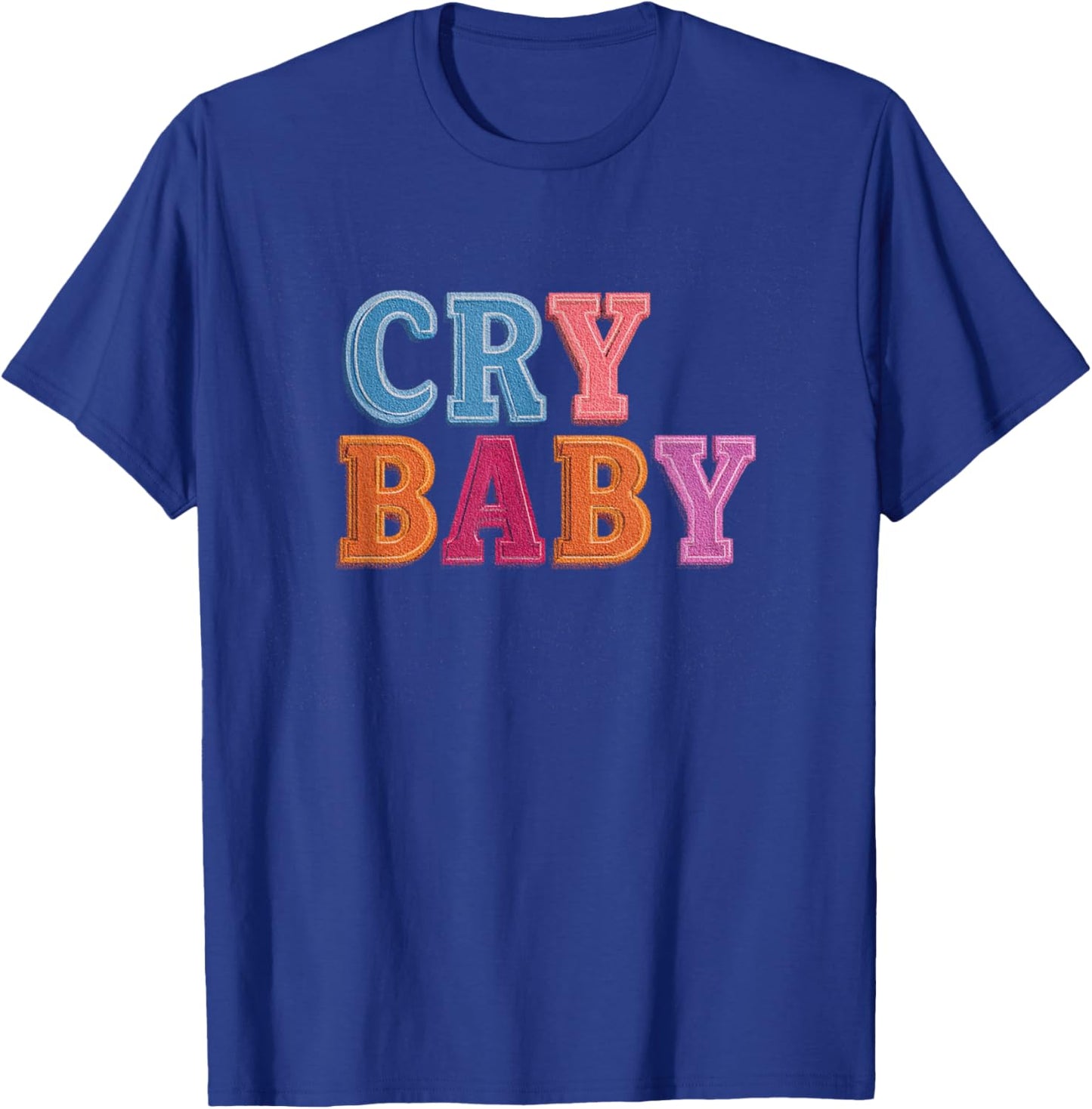 Colorful Crybaby Statement T-Shirt - T-Shirt | Royal