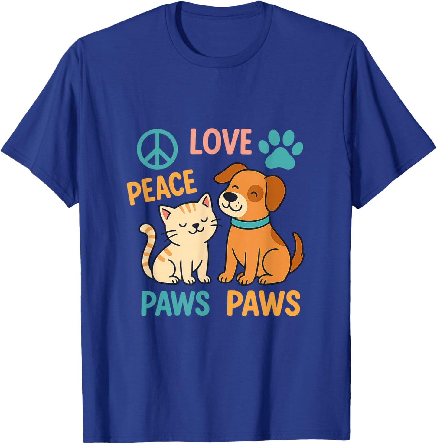 Peace Love Paws Cute Cat Dog Pet Lover Friendship Art T-Shirt - T-Shirt | Royal